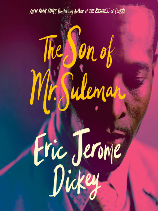 Title details for The Son of Mr. Suleman by Eric Jerome Dickey - Wait list